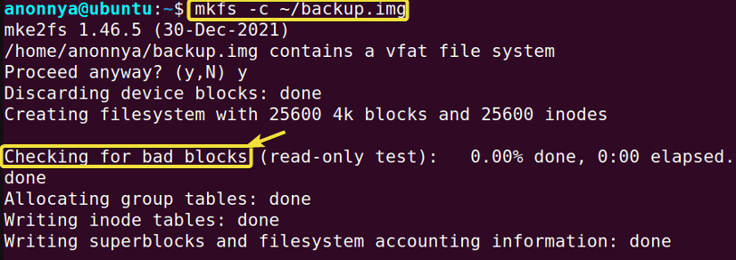 Checking for a bad block while creating a file using the mkfs command.