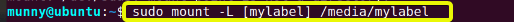 Mount file of specified label using the mount command in linux.
