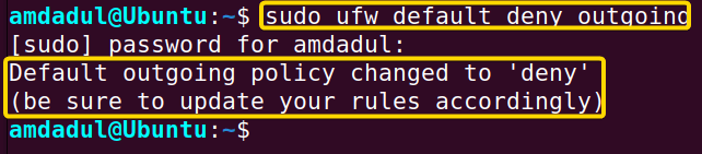Showing that I have denied the outgoing connections that do not match any rule.
