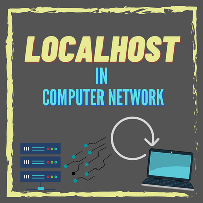 What is localhost in computer network
