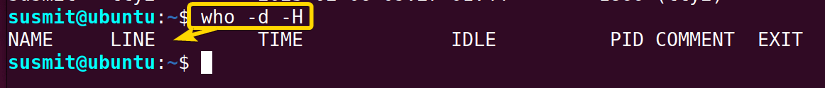 The -d, and the -H option of the who command can display the entire list of all dead processes.