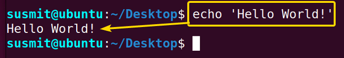 The echo command in Linux has displayed "Hello World" on the terminal.