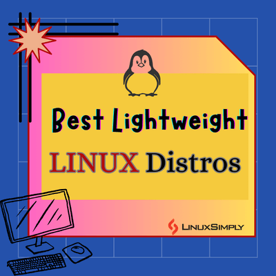 Best lightweight Linux distros