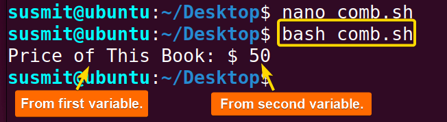 The Bash script has combined two variable and printed it on the terminal.