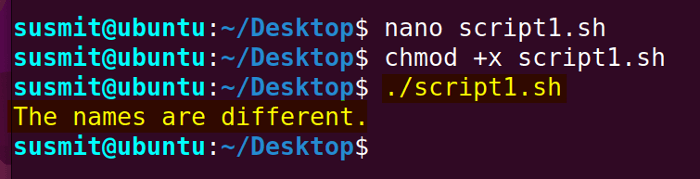 The Bash script has compared two string variables whether they are equal and printed a message accordingly.