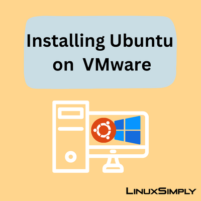 Installing Ubuntu on VMware