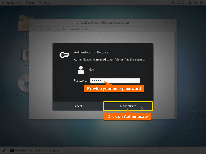 provide sudo user password and authenticate the installation