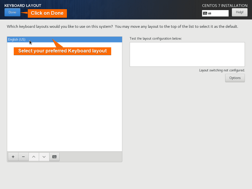 select your preferred keyboard layout and click on done.