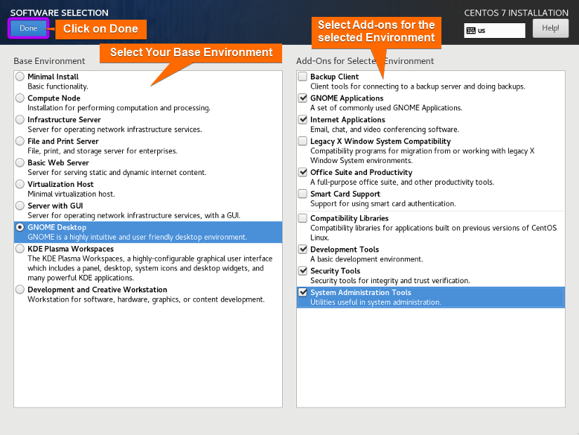 select your centos base environment and additional add-ons and click on done.