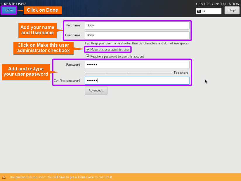 click on User Creation. Add your name and user name. Then click on Make this user administrator. After that, add and confirm your user password. click on Done.