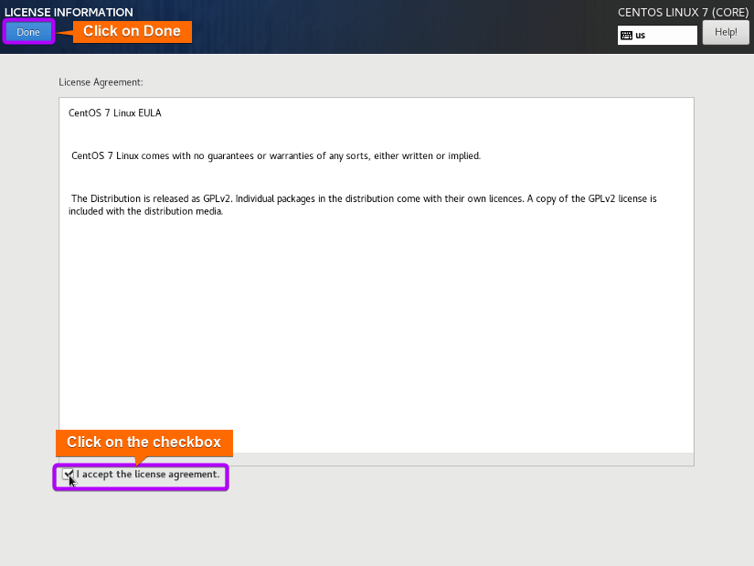 agree with the centos license information and click on done