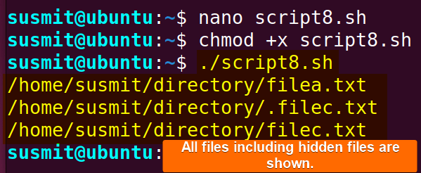 The for loop has shown all files including hidden files.