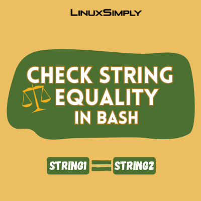 Bash check if strings are equal.