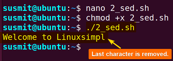 The sed command has removed the last character.