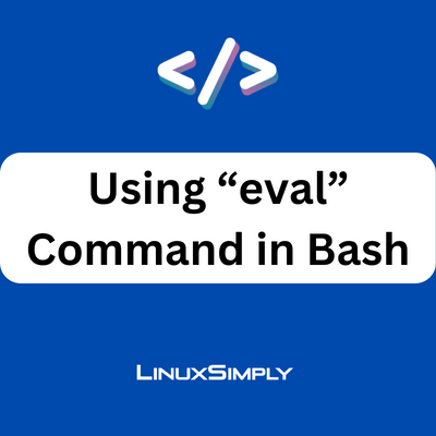 Eval Bash.